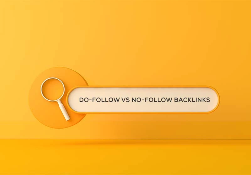 Do-follow vs. No-follow Backlinks